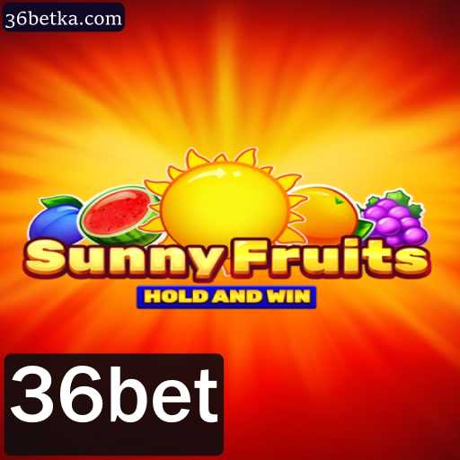 Descubra SunnyFruits: Uma Nova Sensação no Mundo dos Jogos com 36bet